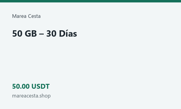 50 GB – 30 Días · 50 USDT